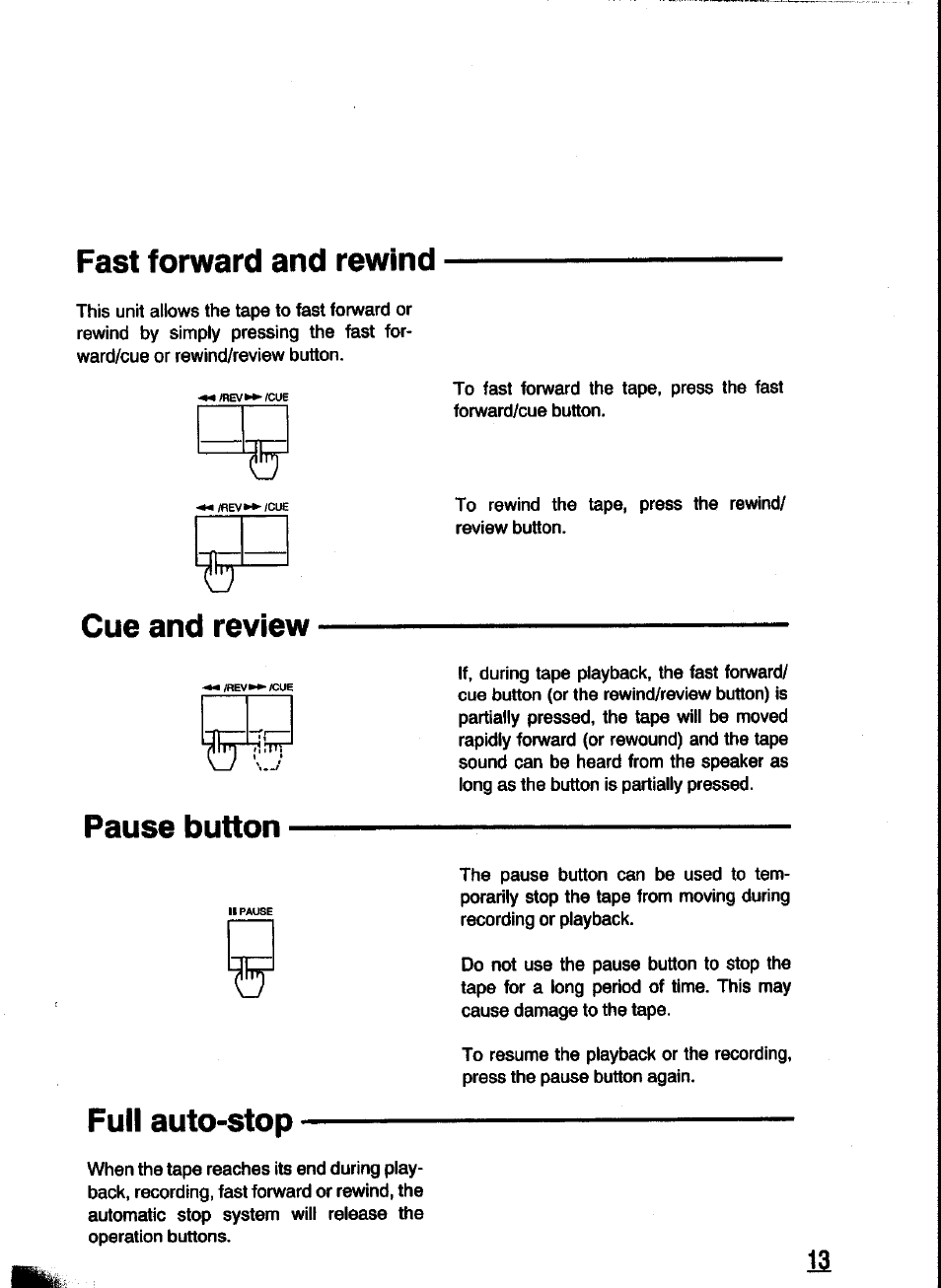 Fast forward and rewind, Cue and review, Pause button | Fuii auto-stop | Panasonic RC-X260 User Manual | Page 13 / 28