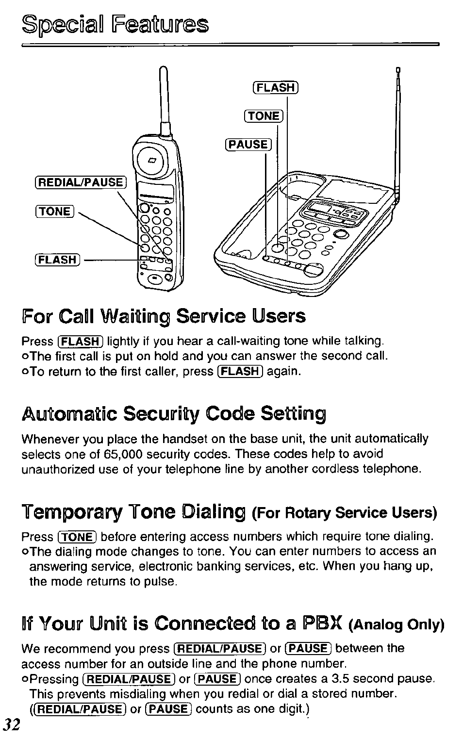 Ipeciaill feaiyires, Automatic security code setting, Temporary tone dialing (for rotary service users) | If your unit is connected to a pbx (analog only), Special features, Temporary tone dialing, If your unit is connected to a pbx, For rotary service users), Analog only) | Panasonic KX-TCM420-B User Manual | Page 32 / 64