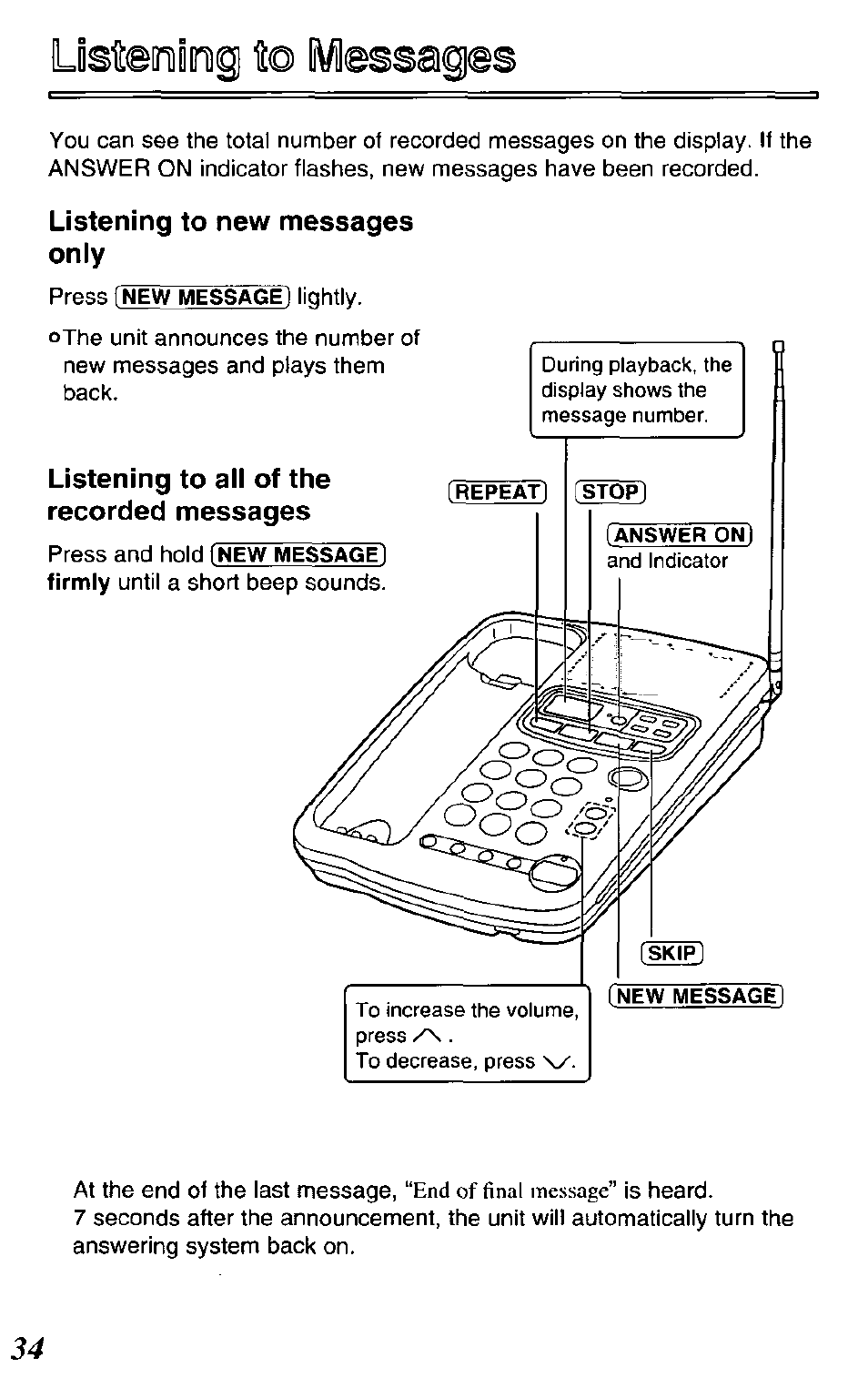 Lisieraiinig to iviessages, Listening to new messages only, Listening to all of the recorded messages | Listening to messages | Panasonic KX-TCM420-B User Manual | Page 34 / 64