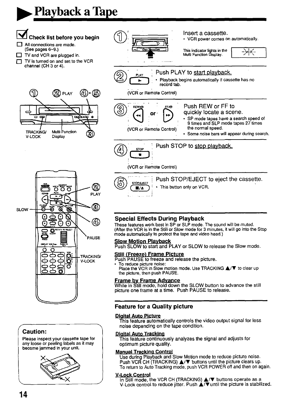 Check list before you begin, Caution, Special effects during playback | Slow motion playback, Still (freeze) frame picture, Frame bv frame advance, Feature for a quality picture, Special effects playback, Playback a tape | Panasonic PV-4614 User Manual | Page 14 / 32