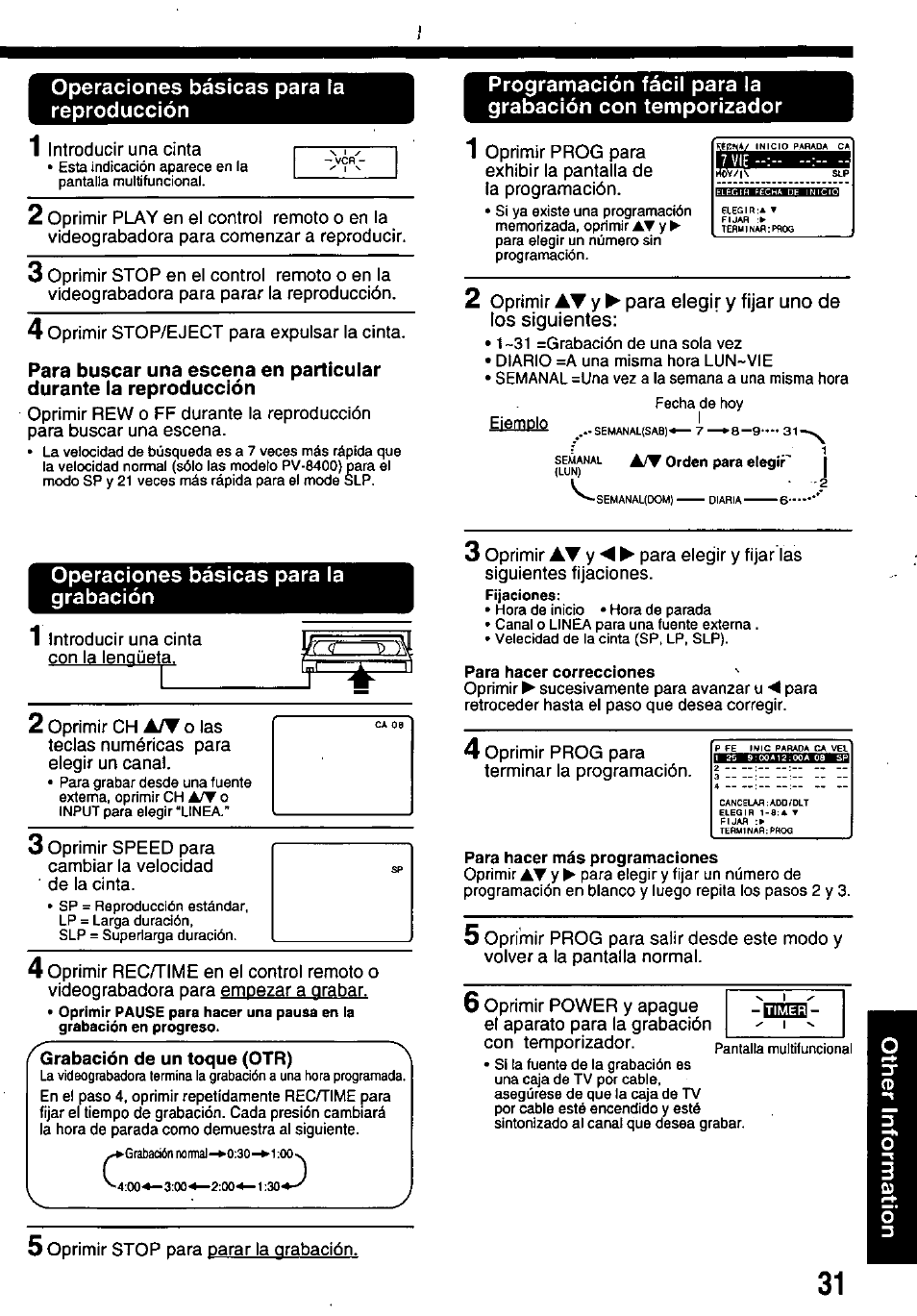 Operaciones básicas para la reproducción, Para buscar una escena en particular, Durante la reproducción | Operaciones básicas para la grabación | Panasonic OMNIVISION PV-8200 User Manual | Page 31 / 32