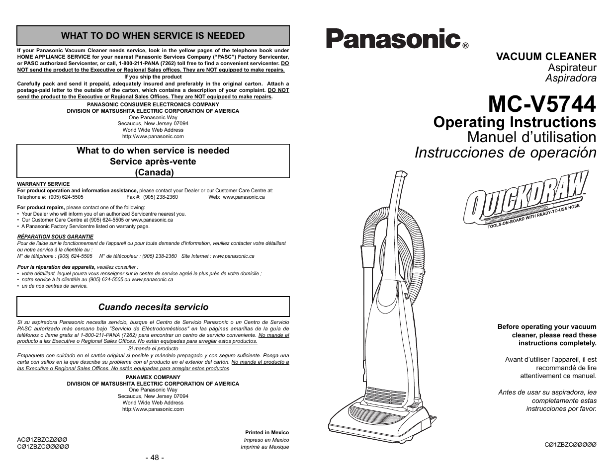 What to do when service is needed, Service apres-vente, Cuando necesita servicio | Mc-v5744, Vacuum cleaner aspirateur aspiradora | Panasonic MC-V5744 User Manual | Page 48 / 48