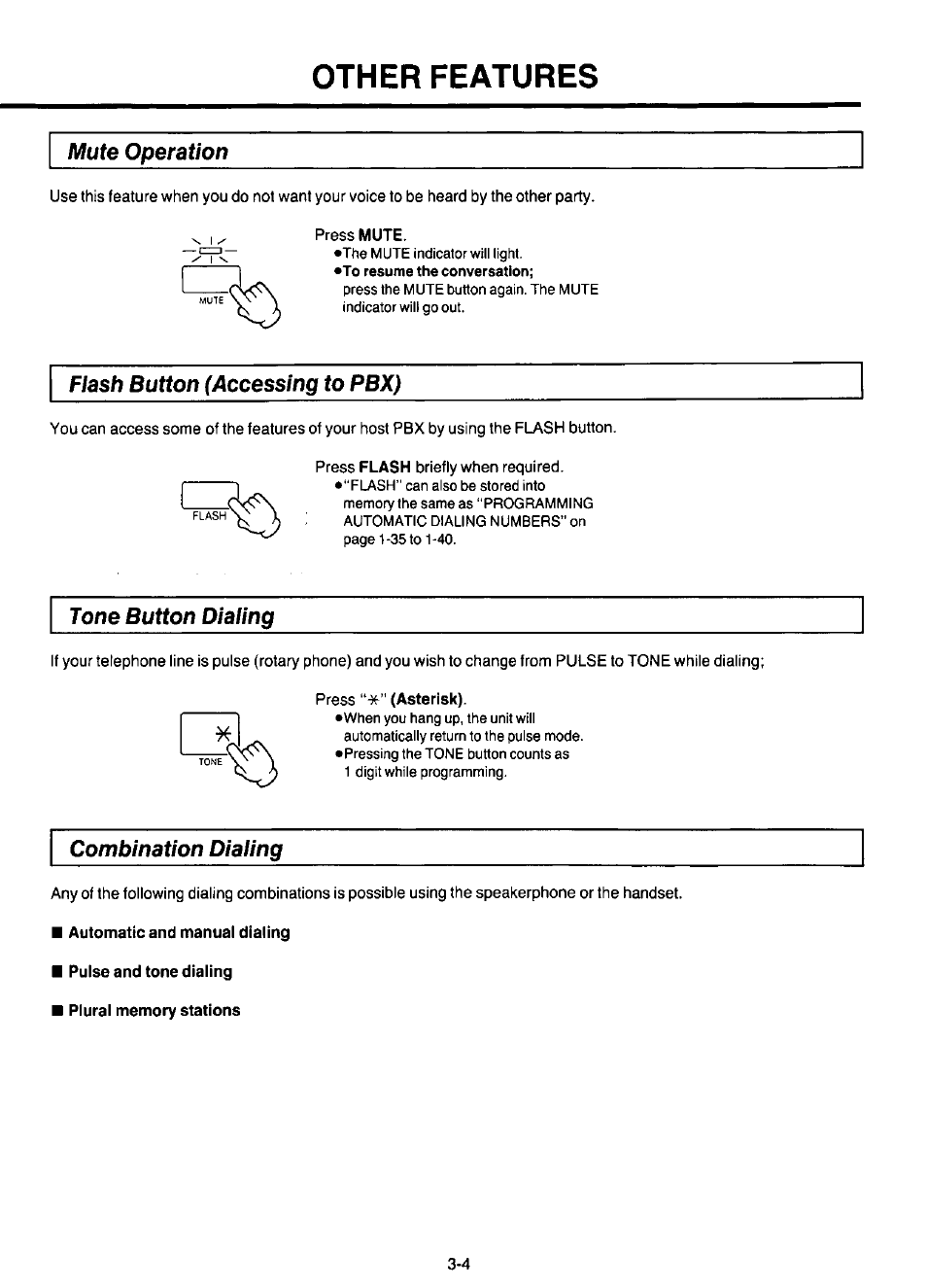 Other features, Mute operation, Flash button (accessing to pbx) | Tone button dialing, Combination dialing, Automatic and manual dialing, Pulse and tone dialing, Plural memory stations | Panasonic KX-F220 User Manual | Page 107 / 132