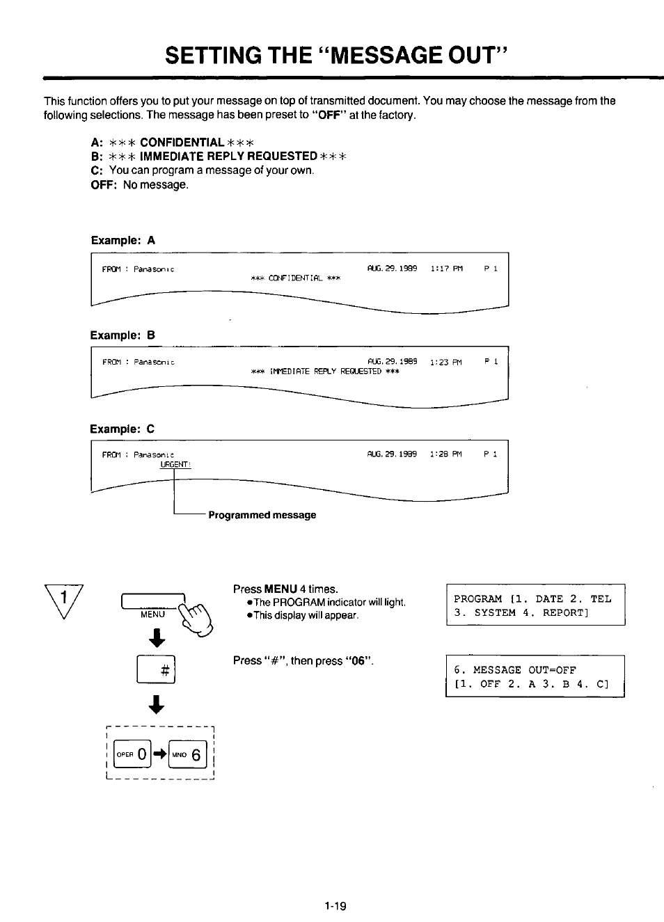 Setting the “message out, A: confidential, B: *** immediate reply requested | Example: a, Example: b, Setting the “message out” -19 | Panasonic KX-F220 User Manual | Page 40 / 132