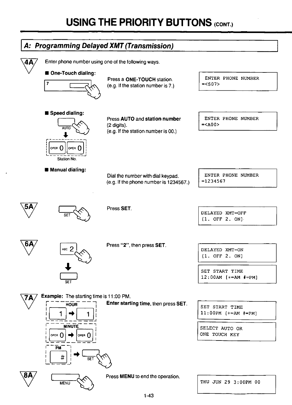 A: programming delayed xmt (transmission), Speed dialing, Programming delayed xm t (transmission) | Using the priority buttons | Panasonic KX-F220 User Manual | Page 64 / 132