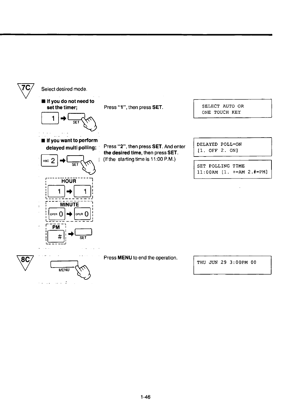 If you do not need to set the timer, I if you want to perform, Hour | Minute | Panasonic KX-F220 User Manual | Page 67 / 132