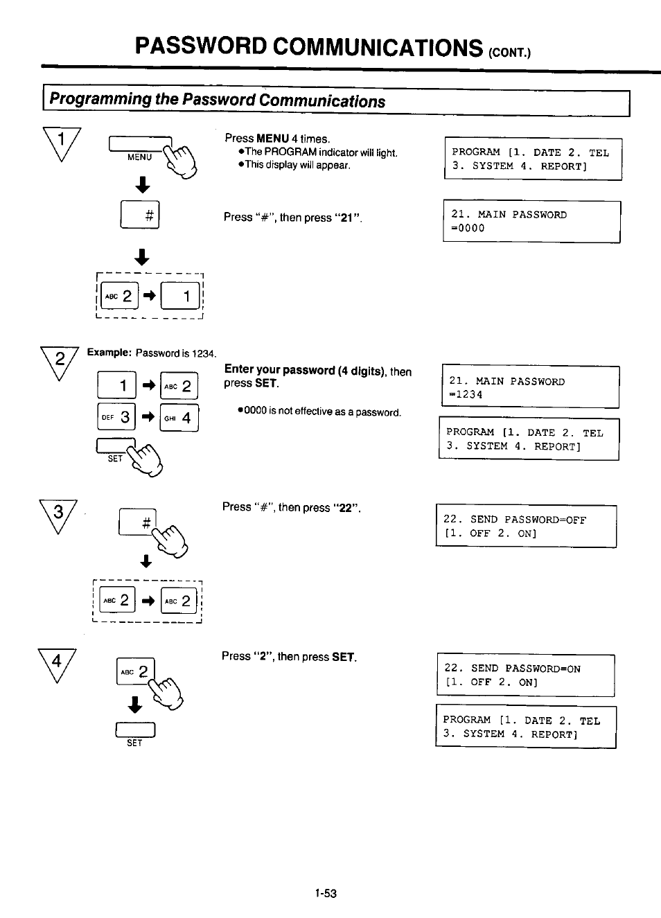 Enter your password (4 digits), then press set, Password communications, Programming the password communications | Panasonic KX-F220 User Manual | Page 74 / 132