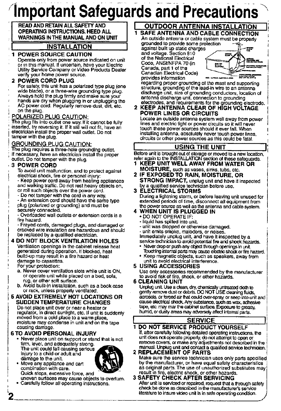 1 safe antenna and cable connection, 3 electrical storms, 4 when unit is plugged in | 6 cleaning unit, 1 do not service product yourself, 2 replacement of parts i, 3 safety check after servicing, Important safeguards and precautions | Panasonic PV-C911 User Manual | Page 2 / 48