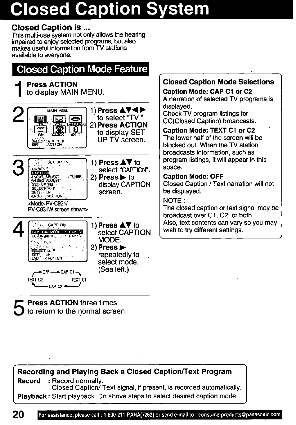Closed caption system, Closed caption is, Press action | 1) press, 2) press action, 1) press at to, 2) press, Closed caption mode selections, Closed caption mode feature | Panasonic PV-C911 User Manual | Page 20 / 48