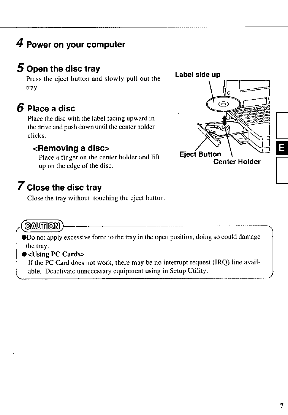 4 power on your computer, 5 open the disc tray, 6 place a disc | Removing a diso, 7 close the disc tray | Panasonic CF-VDD272 User Manual | Page 7 / 28