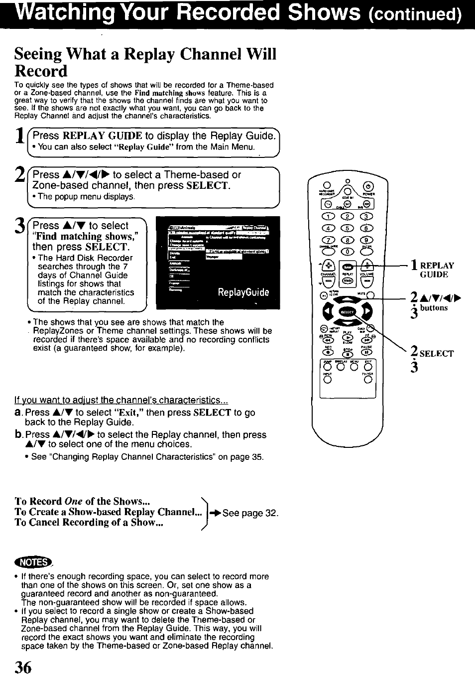Atchingyour recorded shows (continued), Seeing what a replay channel will record, Press replay guide to display the replay guide | Replayguide, Atchingyour recorded shows, Continued) | Panasonic PV-HS1000 User Manual | Page 36 / 62