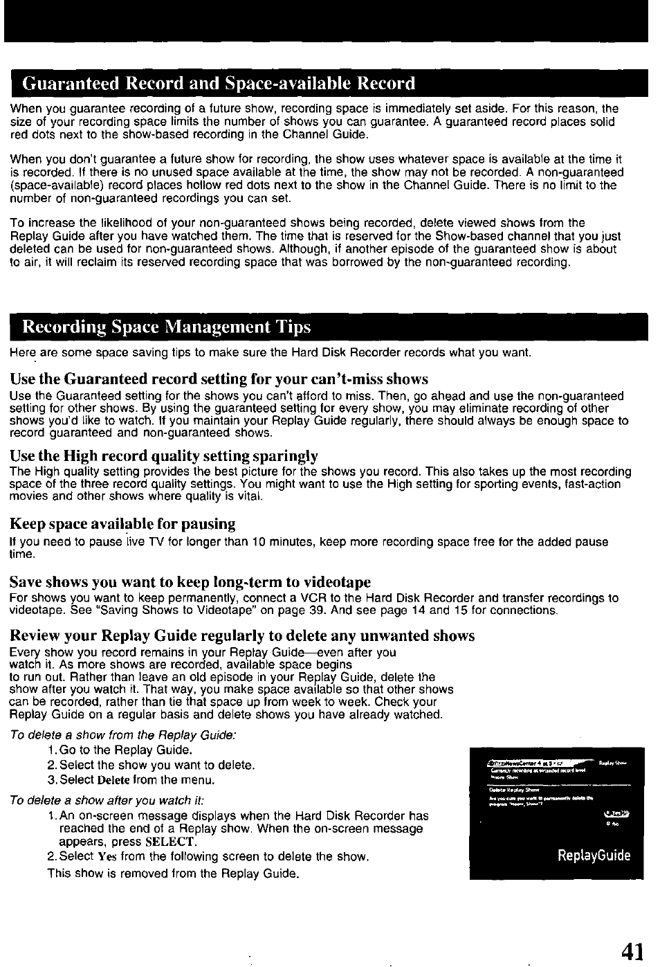 Guaranteed record and space-available record, Recording space management tips, Use the high record quality setting sparingly | Keep space available for pausing, Save shows you want to keep long-term to videotape | Panasonic PV-HS1000 User Manual | Page 41 / 62