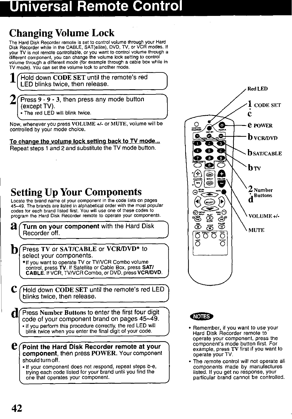 Niversal remote contro, Changing volume lock, To change the volume lock setting back to tv mode | Setting up your components, Universal remote control, Changing volume lock • setting up your components, Turn on your component | Panasonic PV-HS1000 User Manual | Page 42 / 62