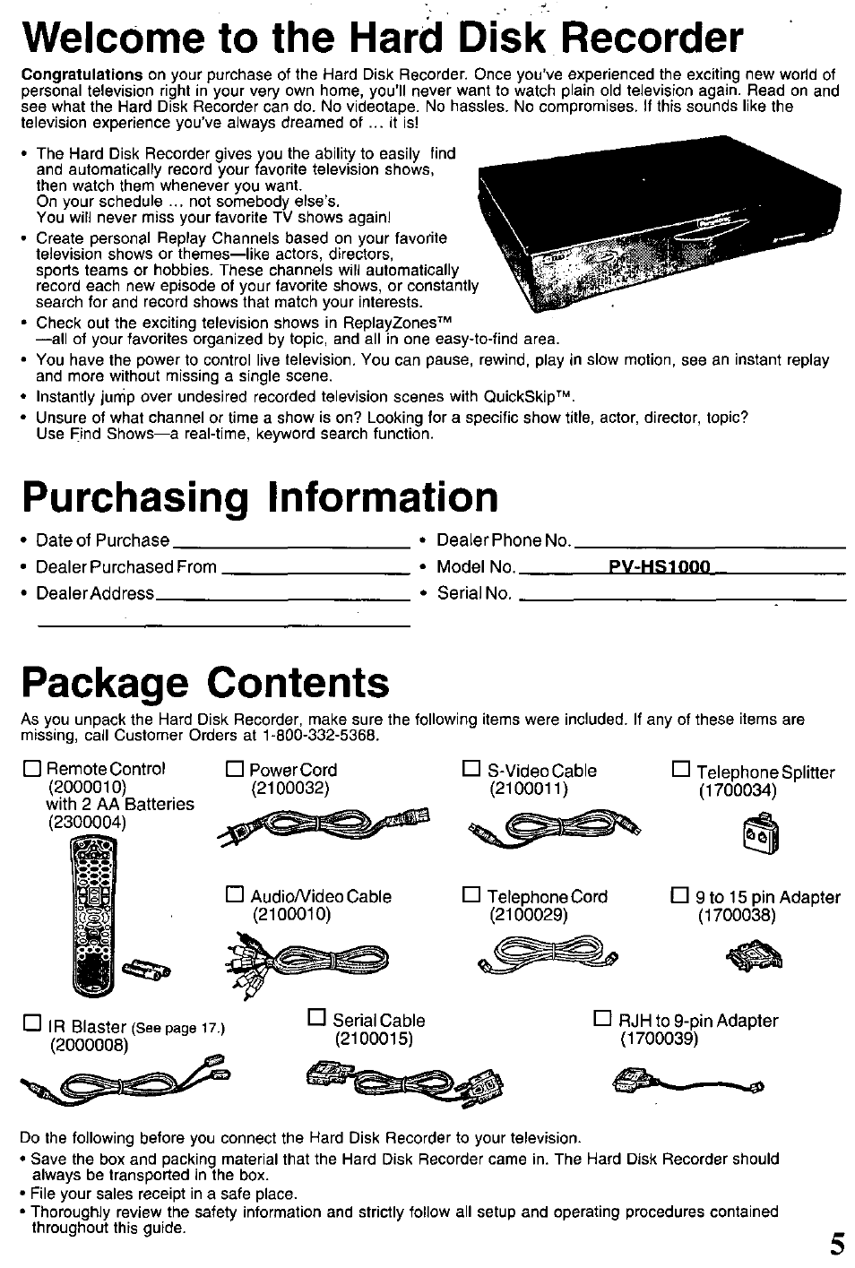 Welcome to the hard disk recorder, Purchasing information, Package contents | Panasonic PV-HS1000 User Manual | Page 5 / 62