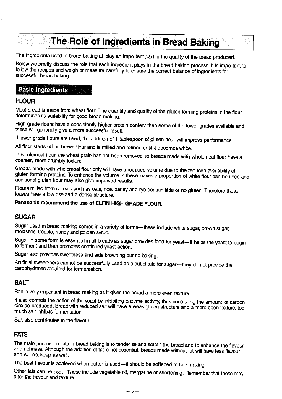 Thé role of irigredients in bread békihg, Basic ingredients, Flour | Sugar, Salt, Fats, The role of ingredients in bread baking —6 | Panasonic SD-BT10P User Manual | Page 6 / 31