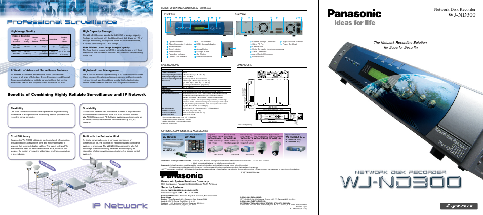 Wj-nd300, Network disk recorder, Network cameras client pcs | Security systems, Flexibility, Scalability cost efficiency, Built with the future in mind, High capacity storage high image quality, A wealth of advanced surveillance features, High-level user management | Panasonic WJ-ND300 User Manual | Page 4 / 4