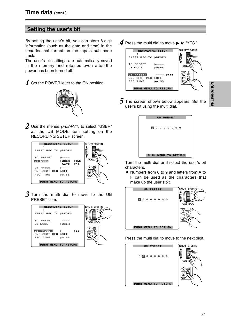 Setting the user's bit, Time data, Setting the user’s bit | Turn the multi dial to move to the ub preset item, Set the power lever to the on position, Press the multi dial to move 1 to “yes, Prep ara tion | Panasonic AG-DVC30P User Manual | Page 31 / 88