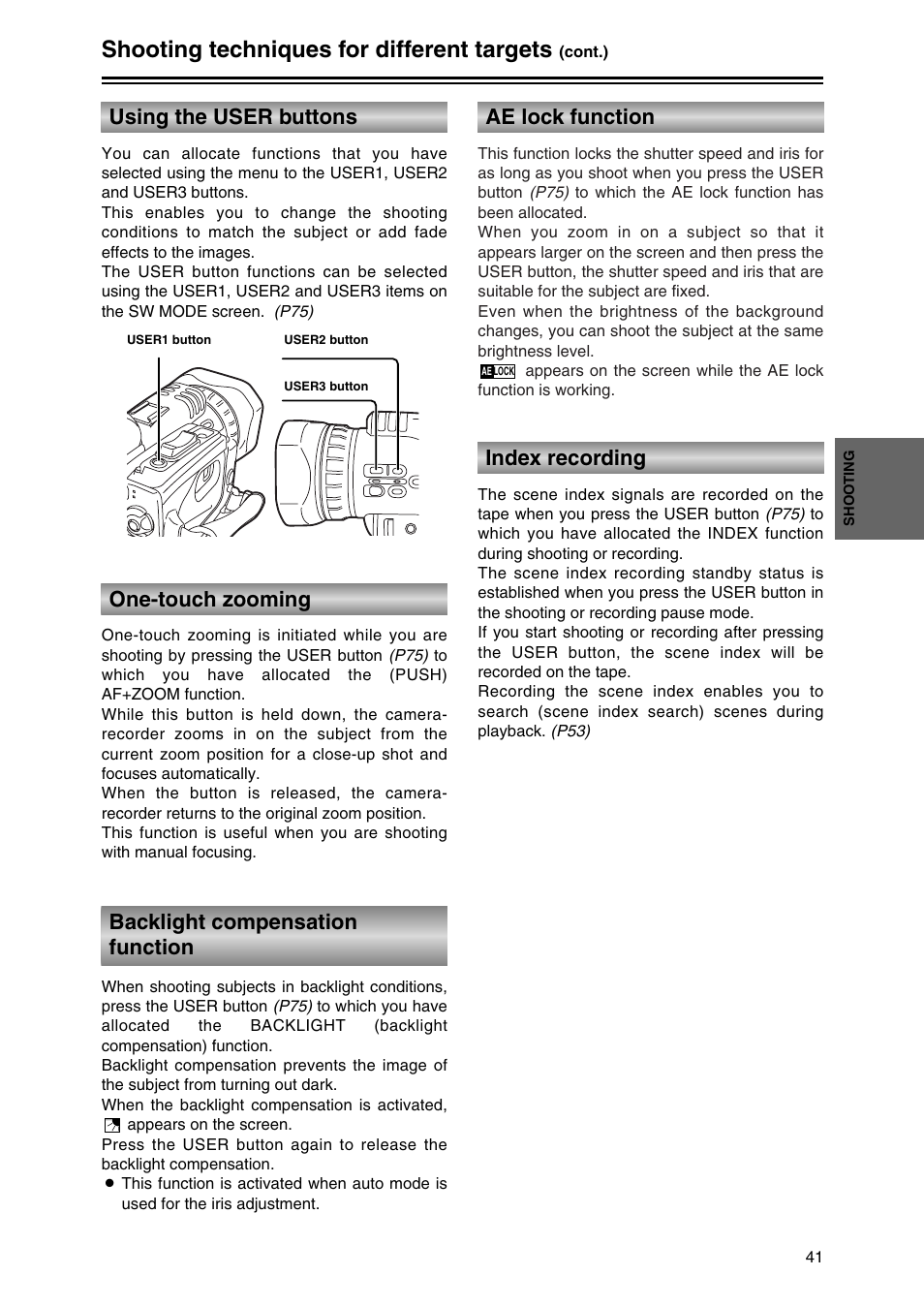 Using the user buttons, One-touch zooming, Backlight compensation function | Ae klock function, Index recording, Shooting techniques for different targets, Ae lock function, One-touch zooming index recording | Panasonic AG-DVC30P User Manual | Page 41 / 88