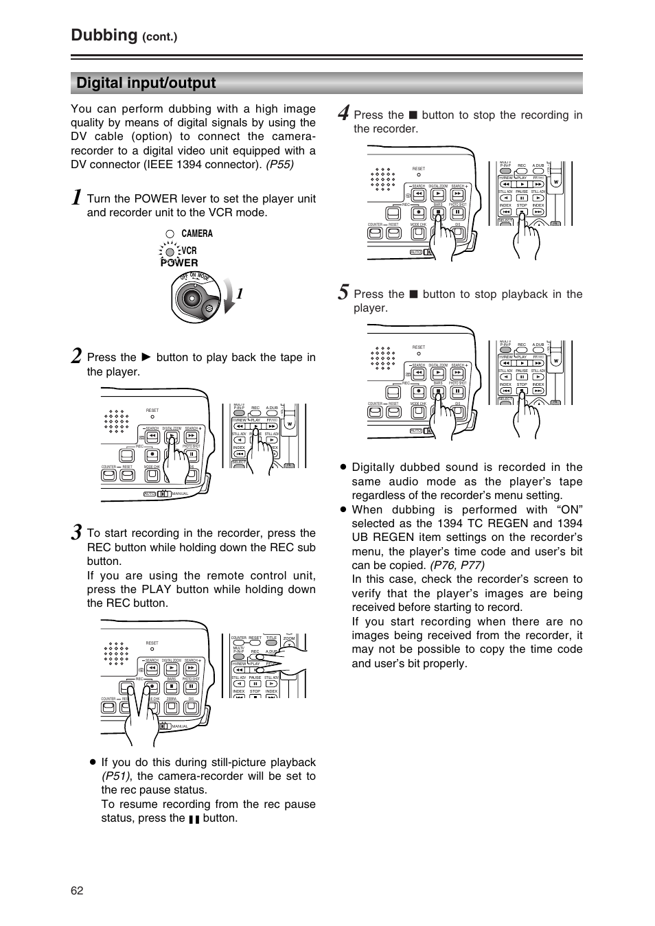 Digital input/output, Dubbing, Cont.) | Press the $ button to stop playback in the player, Power camera vcr | Panasonic AG-DVC30P User Manual | Page 62 / 88