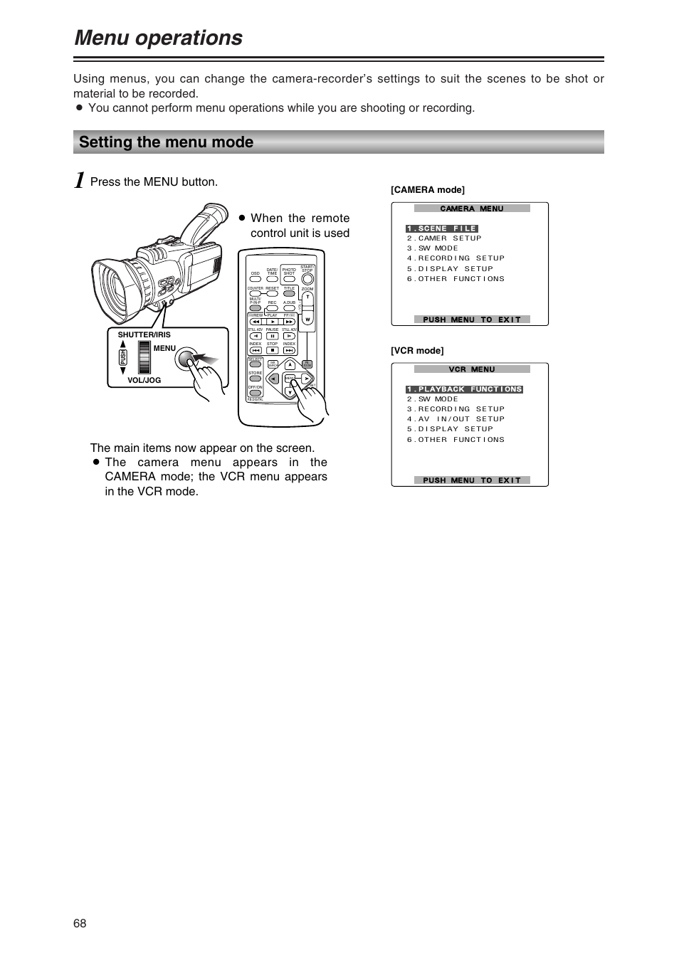 Menus, Menu operations, Setting the menu mode | Owhen the remote control unit is used, Camera mode] [vcr mode | Panasonic AG-DVC30P User Manual | Page 68 / 88