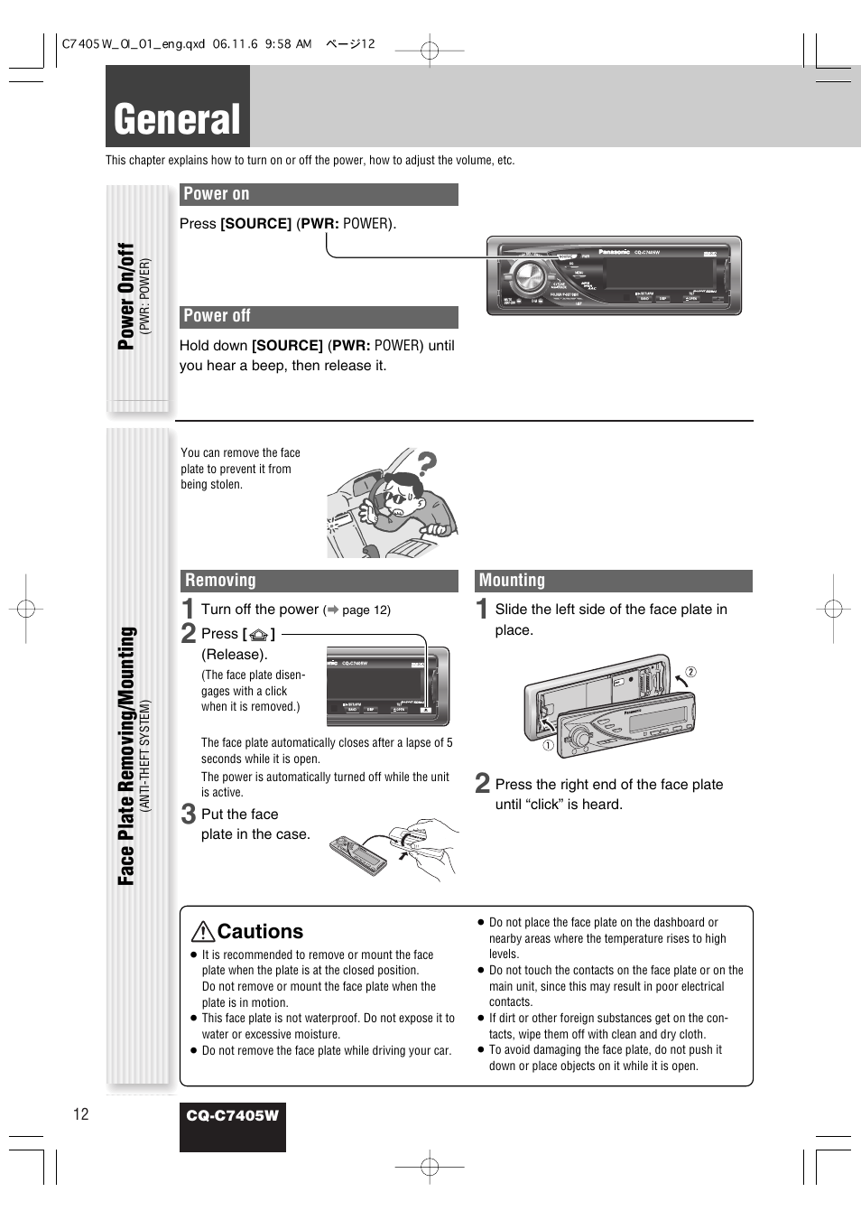 General, Cautions, Power on/off | Face plate removing/mounting, Power on, Power off, Removing, Mounting, Cq-c7405w, Press [source] ( pwr: power) | Panasonic CQ-C7405W User Manual | Page 12 / 62
