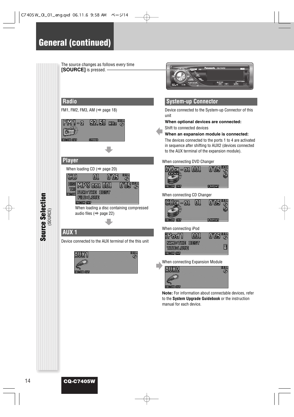 General (continued), Source selection, Radio | Player, Aux 1, System-up connector, Cq-c7405w, Source, The source changes as follows every time, Is pressed | Panasonic CQ-C7405W User Manual | Page 14 / 62