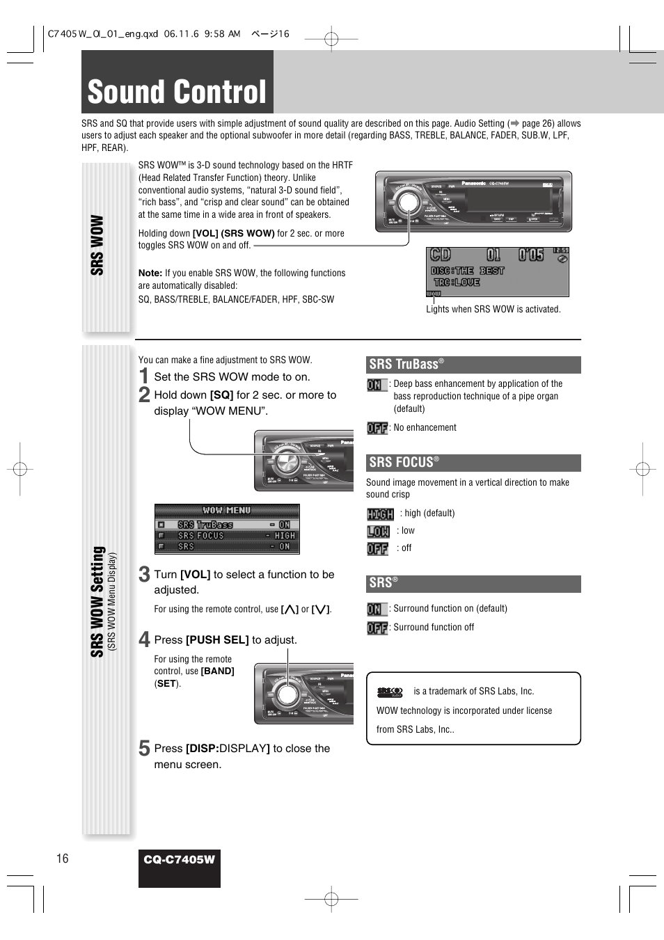 Sound control, Srs wow srs wow setting, Srs trubass | Srs focus, Cq-c7405w, Set the srs wow mode to on, Turn [vol] to select a function to be adjusted, Press [push sel] to adjust, Press [disp: display ] to close the menu screen, For using the remote control, use [ } ] or | Panasonic CQ-C7405W User Manual | Page 16 / 62