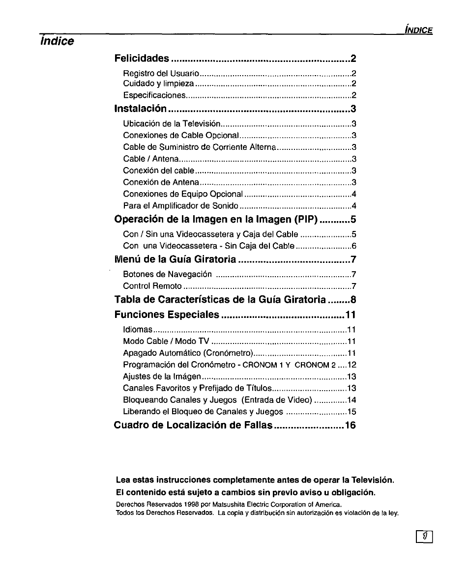 Indice, Felicidades, Instalación | Operación de la imagen en la imagen (pip), Menú de la guía giratoria, Cuadro de localización de fallas | Panasonic SUPERFLAT CT-27SF25 User Manual | Page 21 / 36