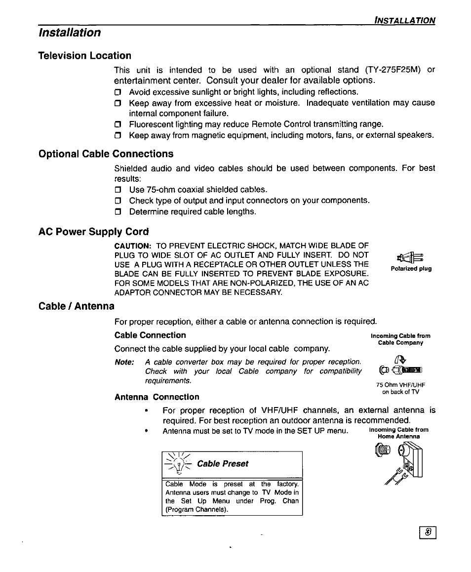 Television location, Optional cable connections, Ac power supply cord | Cable/ antenna, Antenna connection, Cable / antenna, Cable connection, Installation | Panasonic SUPERFLAT CT-27SF25 User Manual | Page 5 / 36