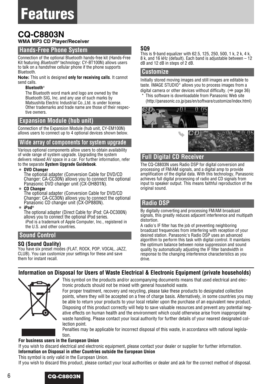 Features, Cq-c8803n, Hands-free phone system | Expansion module (hub unit), Wide array of components for system upgrade, Sound control, Customize, Full digital cd receiver, Radio dsp | Panasonic CQ-C8803N User Manual | Page 6 / 46