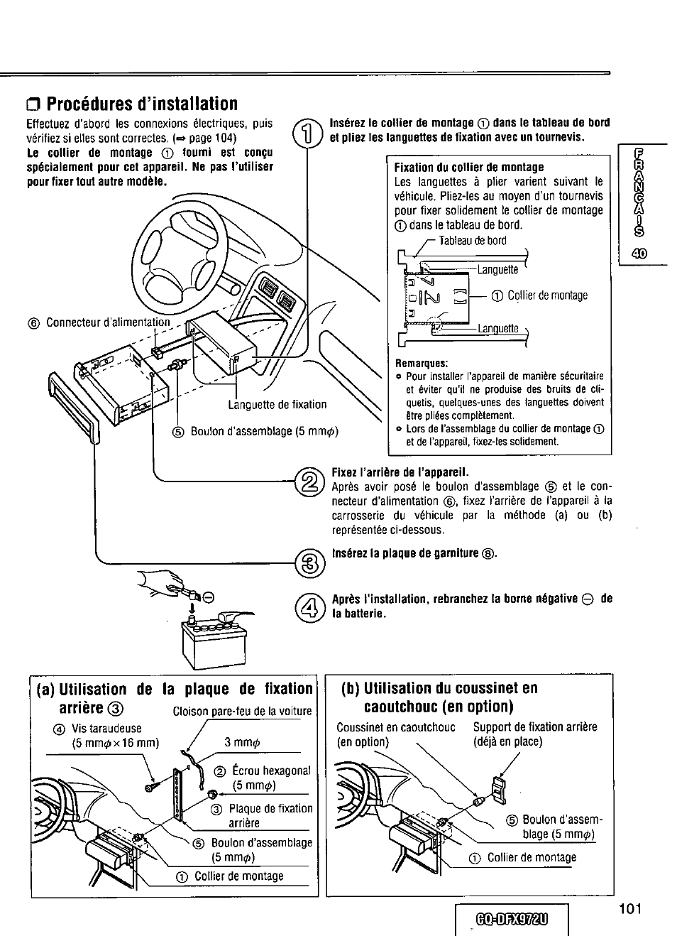 Procédures d’installation, Fixez l’arrière de l’appareil, Tnsérez la plaque de garniture | A) utilisation de la plaque de fixation | Panasonic FULL FRONT MP3 CD PLAYER CQ-DFX972U User Manual | Page 101 / 156
