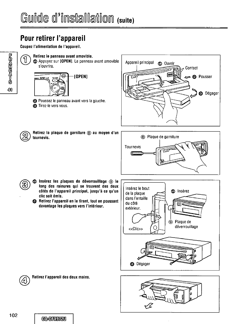 Pour retirer l’appareil, Liddle dllinisíigillgitiiini, Suite) | Panasonic FULL FRONT MP3 CD PLAYER CQ-DFX972U User Manual | Page 102 / 156