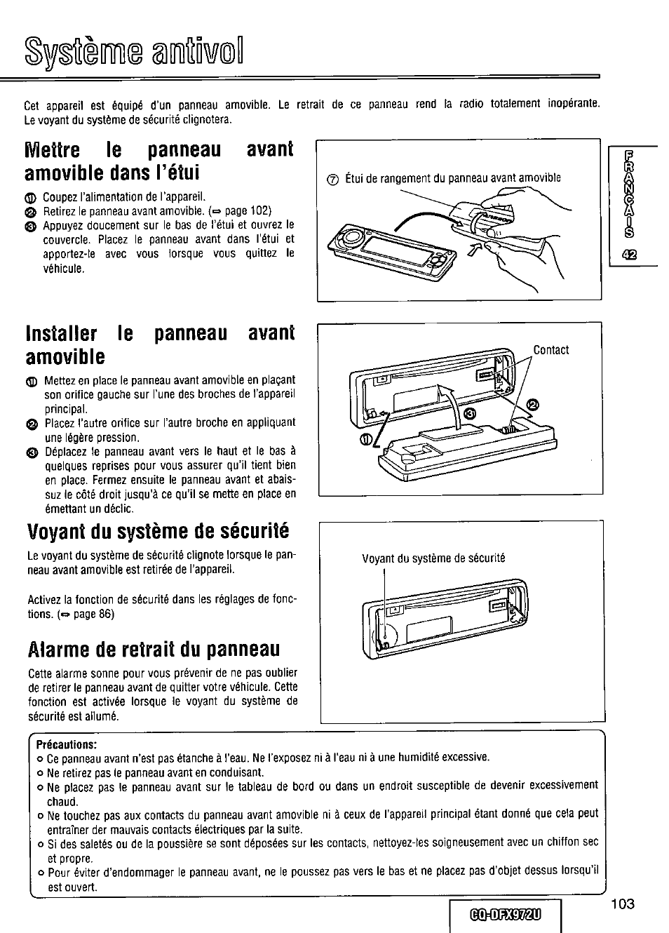 Fviettre le panneau avant amovible dans l’étui, Installer le panneau avant amovible, Voyant du système de sécurité | Alarme de retrait du panneau, Précautions | Panasonic FULL FRONT MP3 CD PLAYER CQ-DFX972U User Manual | Page 103 / 156