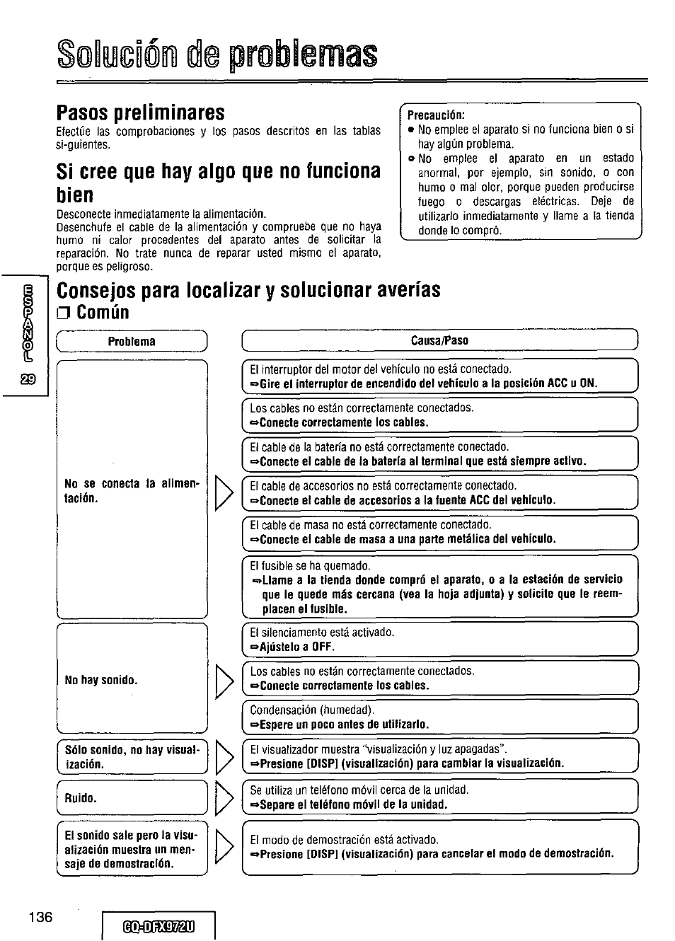 Pasos preliminares, Si cree que hay algo que no funciona bien, Consejos para localizar y solucionar averías | Común, Problema, No se conecta la alimentación, Causa/paso, Problemas, Están | Panasonic FULL FRONT MP3 CD PLAYER CQ-DFX972U User Manual | Page 136 / 156