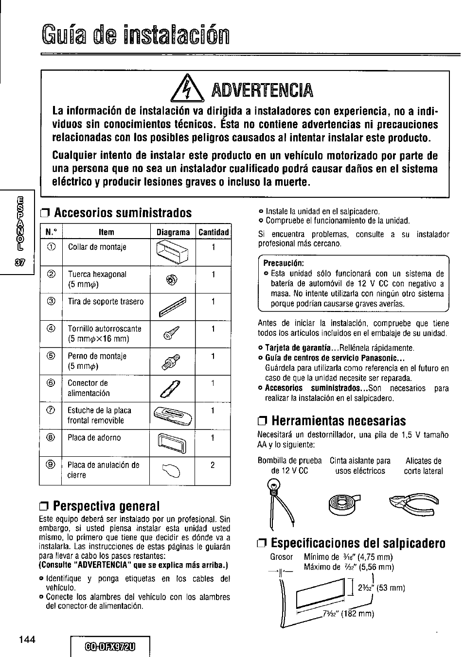 Accesorios suministrados, Perspectiva general, Herramientas necesarias | Especificaciones del salpicadero, Advebtei^ciñ, Guía de ¡nstaiacion | Panasonic FULL FRONT MP3 CD PLAYER CQ-DFX972U User Manual | Page 144 / 156