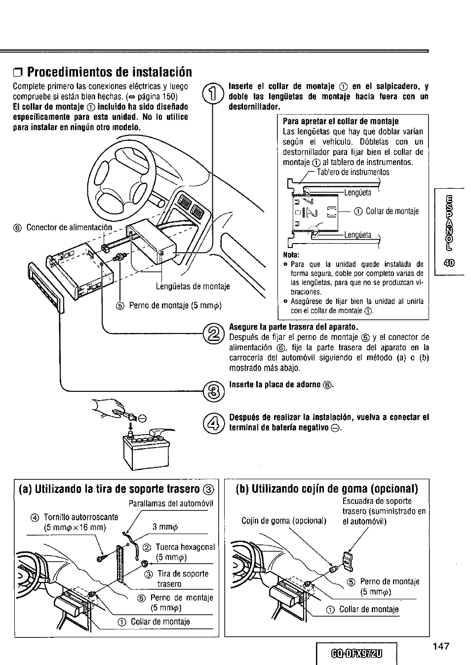 Procedimientos de instaiación, Asegure la parte trasera del aparato, Inserte la placa de adorno | A) utilizando la tira de soporte trasero, B) utilizando cojín de goma (opcional) | Panasonic FULL FRONT MP3 CD PLAYER CQ-DFX972U User Manual | Page 147 / 156