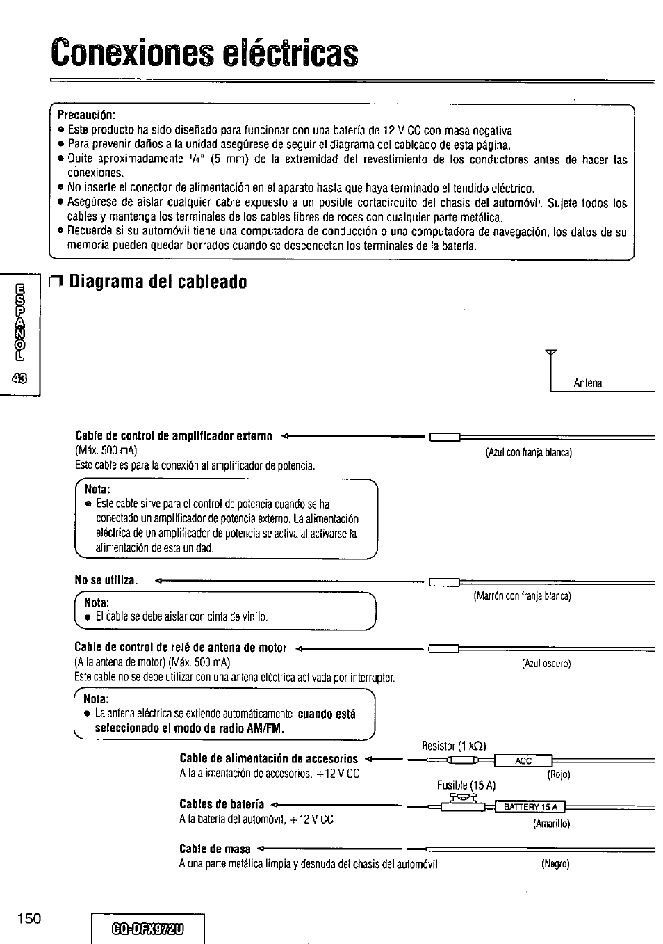 Precaución, Diagrama del cableado, Cable de control de amplificador erterno | Nota, Nose utiliza, Cable de control de relé de antena de motor, Cables de batería, Cable de masa, Conexiones eléctricas | Panasonic FULL FRONT MP3 CD PLAYER CQ-DFX972U User Manual | Page 150 / 156