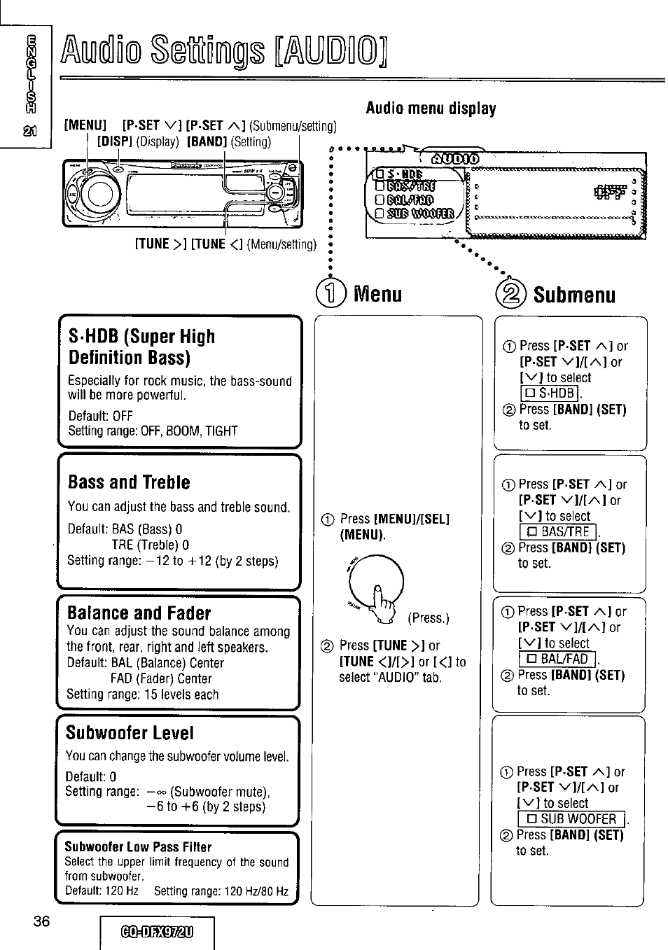 Audio menu display, Menu, S-hdb (super high definition bass) | Bass and treble, Balance and fader, Subwoofer level, Submenu, Siidbìip [vuoilo, Imûm | Panasonic FULL FRONT MP3 CD PLAYER CQ-DFX972U User Manual | Page 36 / 156