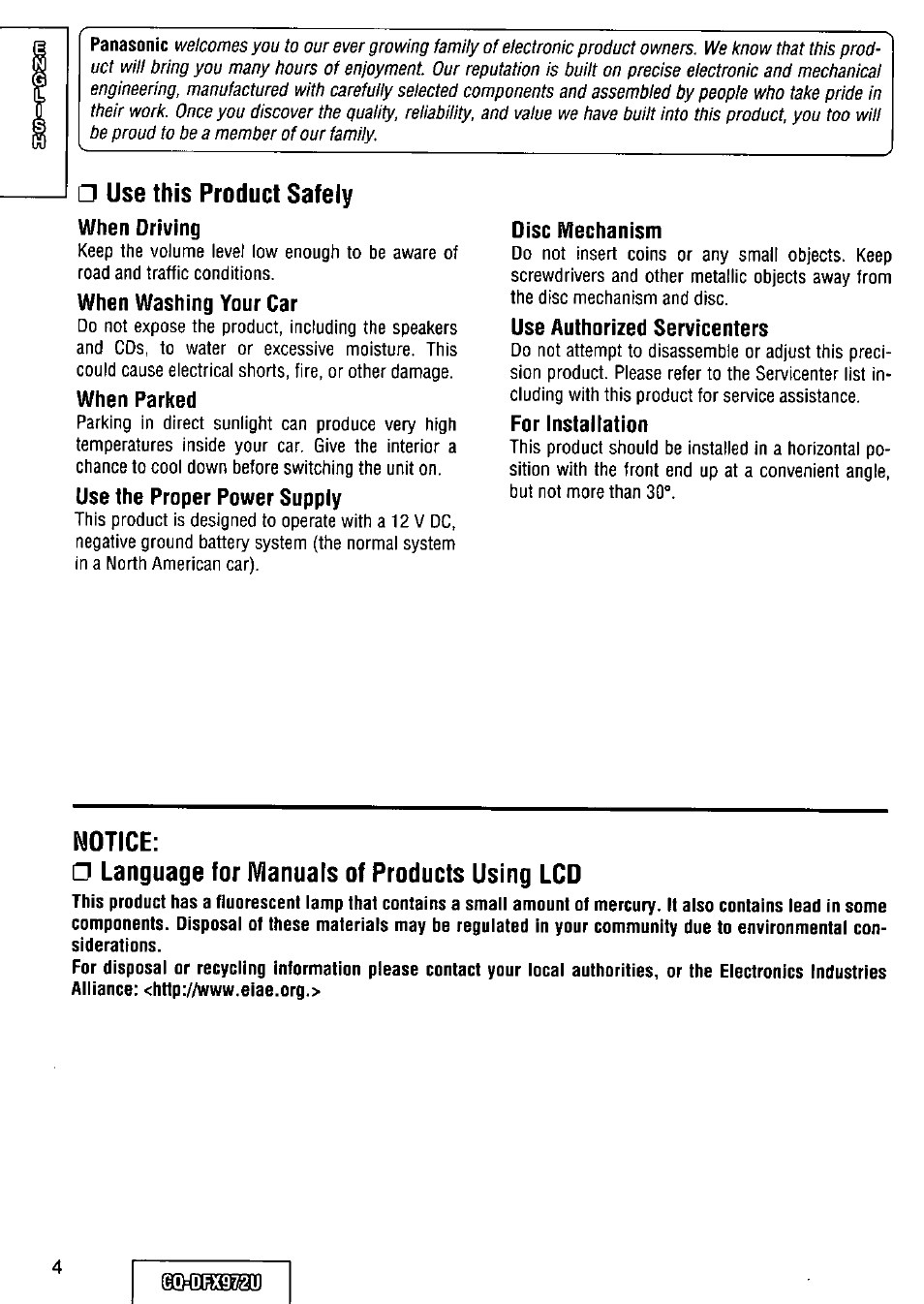 Use this product safely, When driving, When washing your car | When parked, Use the proper power supply, Disc mechanism, Use authorized servlcenters, For installation, Notice, Language for manuals of producfs using lcd | Panasonic FULL FRONT MP3 CD PLAYER CQ-DFX972U User Manual | Page 4 / 156