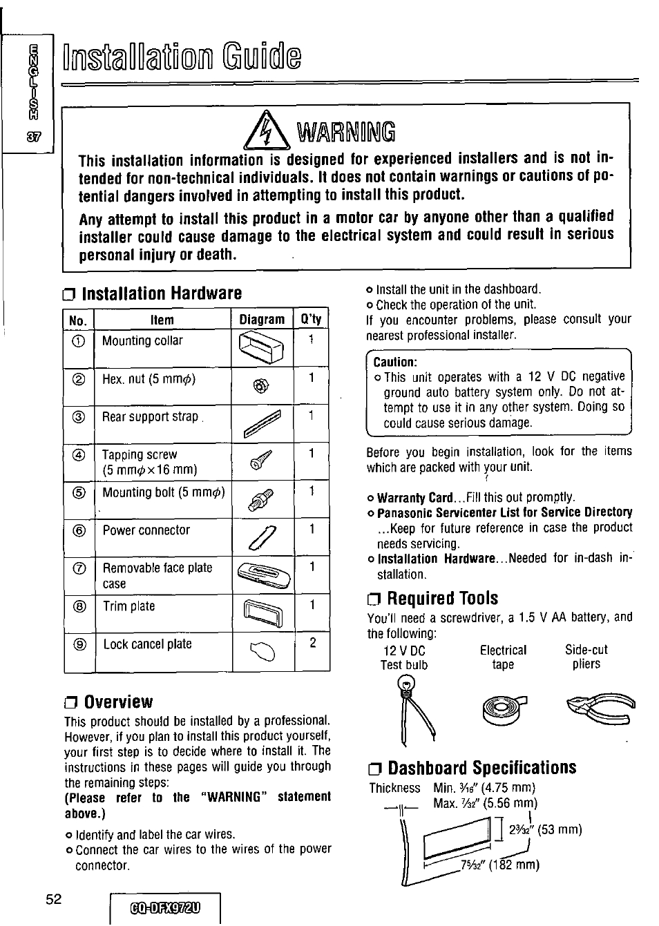 Installation hardware, Overview, A required tools | Dashboard specifications, W^irimiimg | Panasonic FULL FRONT MP3 CD PLAYER CQ-DFX972U User Manual | Page 52 / 156