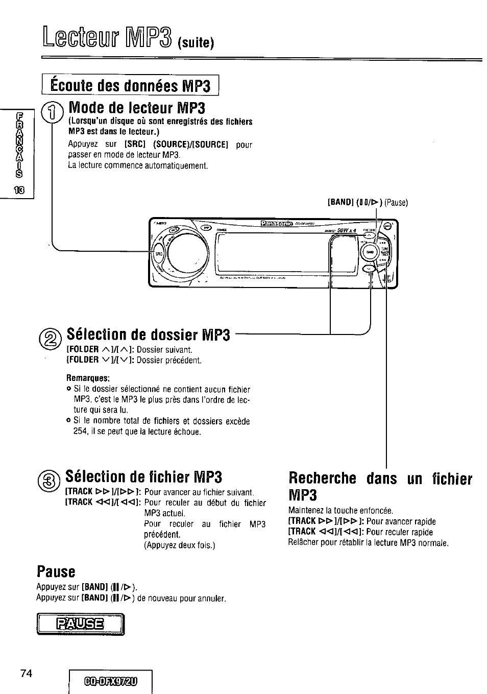 Ecoute des données mp3, Mode de lecteur mp3, Sélection de dossier mp3 | Sélection de fichier mp3, Recherche dans un fichier mp3, Pause, Ecoute des données mp3 mode de lecteur mp3, Suite) | Panasonic FULL FRONT MP3 CD PLAYER CQ-DFX972U User Manual | Page 74 / 156