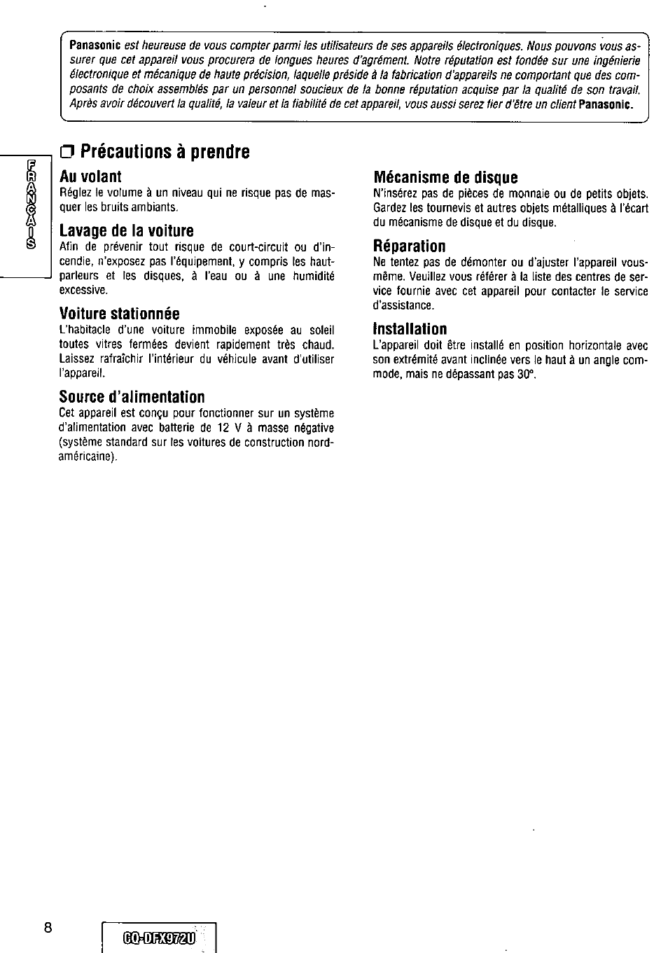 Précautions à prendre, Au volant, Lavage de la voiture | Voiture stationnée, Source d’alimentation, Mécanisme de disque, Réparation, Installation | Panasonic FULL FRONT MP3 CD PLAYER CQ-DFX972U User Manual | Page 8 / 156