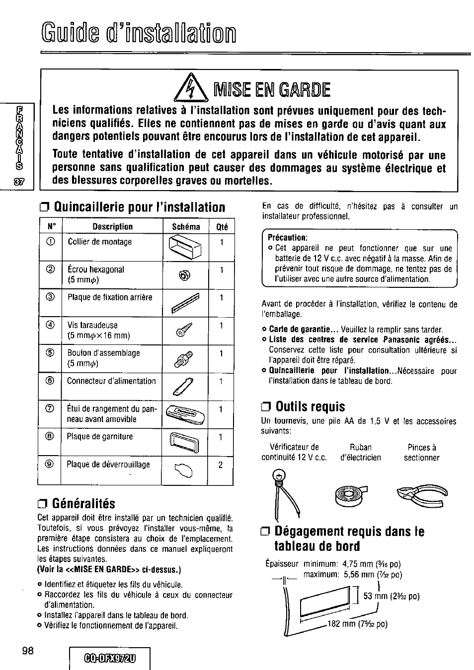 Ëmûb dudnstaiiiaitiot, Quincaillerie pour rinstallation, Généralités | Précaution, Outils requis, Dégagement requis dans le tableau de bord, Dudnstaiiiaitiot, Ëmûb | Panasonic FULL FRONT MP3 CD PLAYER CQ-DFX972U User Manual | Page 98 / 156