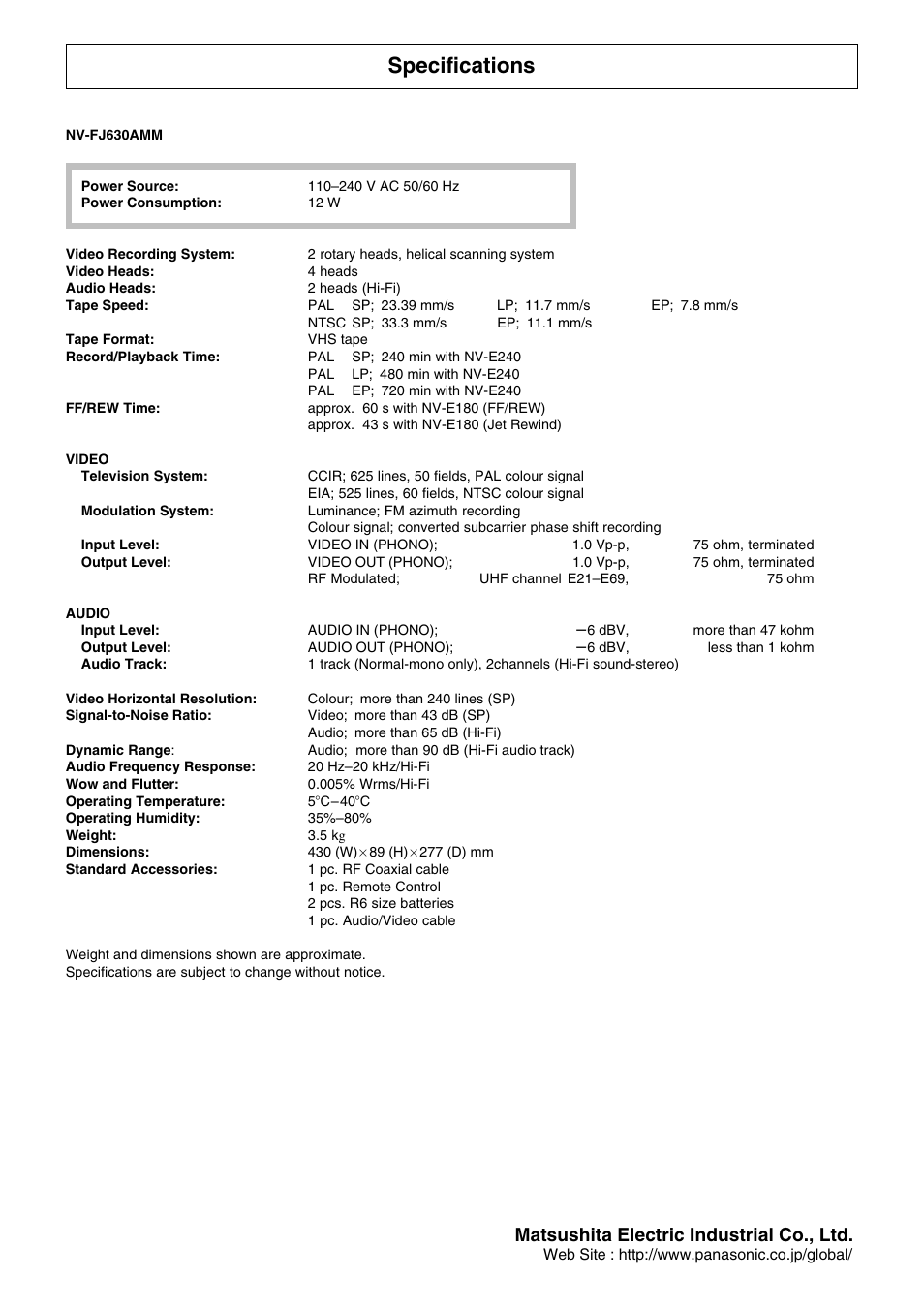 Specifications, Matsushita electric industrial co., ltd | Panasonic NV-FJ630AM User Manual | Page 24 / 24