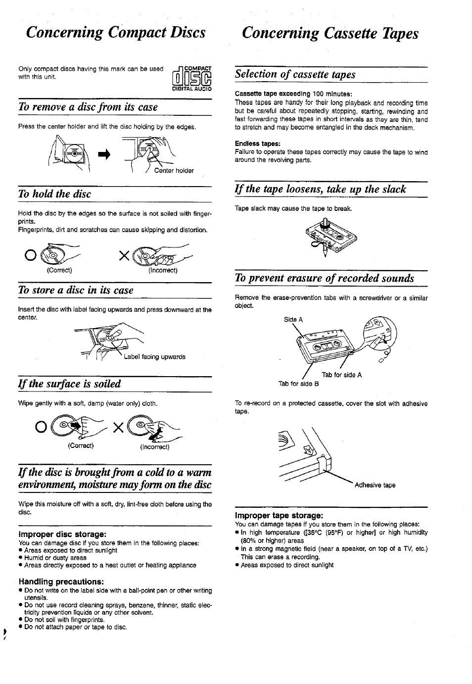 Concerning compact discs concerning cassette tapes, To remove a disc from its case, To hold the disc | To store a disc in its case, If the surface is soiled, Improper disc storage, Handling precautions, If the tape loosens, take up the slack, To prevent erasure of recorded sounds, Improper tape storage | Panasonic RX-DT770 User Manual | Page 22 / 28