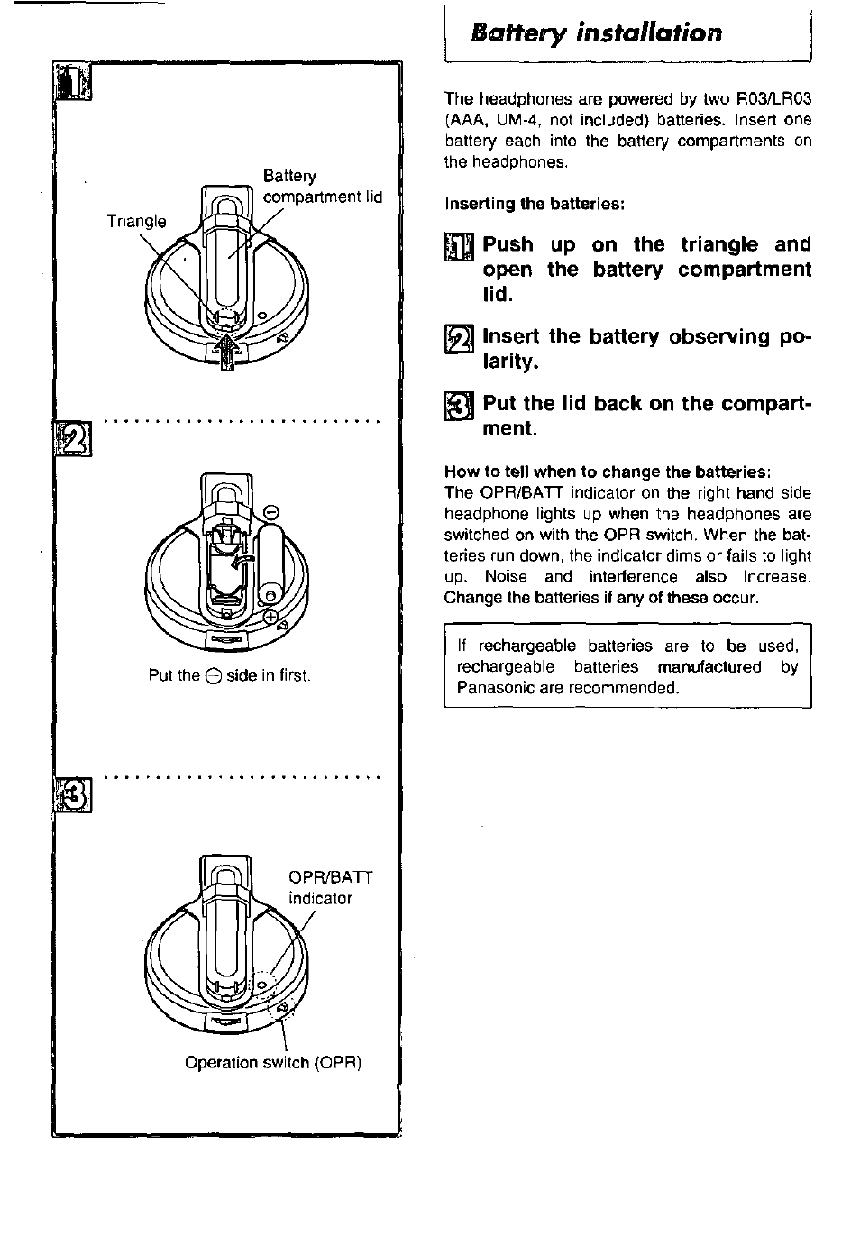 Insert the battery observing polarity, Put the lid back on the compartment, Battery installation | Panasonic RP WH20 User Manual | Page 7 / 8