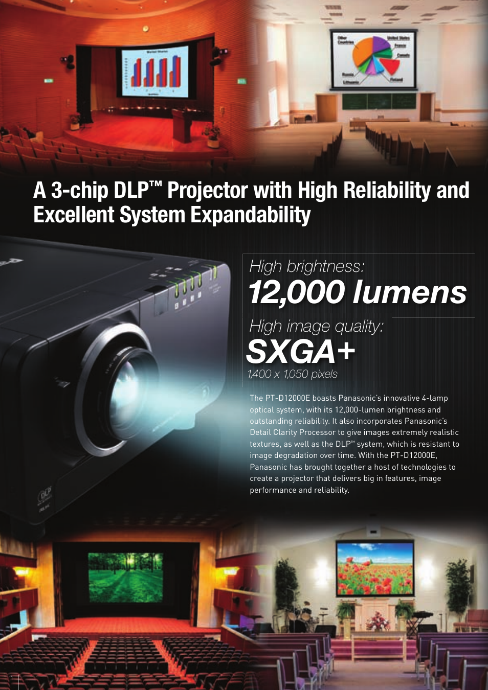 Sxga, A 3-chip dlp, Excellent system functions | High reliability & stability, High brightness, High image quality, Adapts to a variety of environments, Universal design, Lens shift, A wide selection of lenses | Panasonic PT-D12000E User Manual | Page 2 / 6