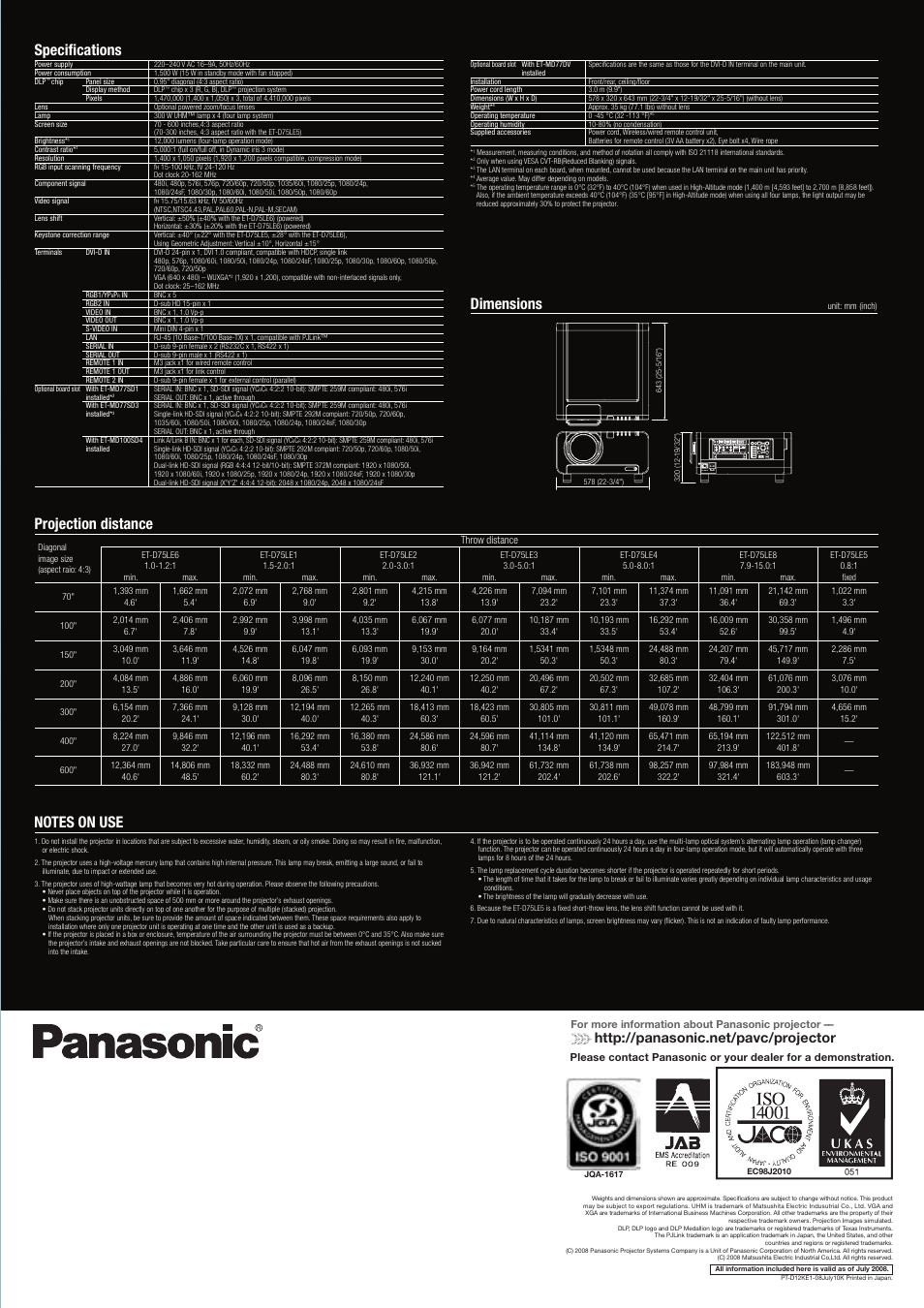 Incredible brightness & high picture quality, New ac lamp and multi-lamp system, Detail clarity processor | Dynamic iris, Full 10-bit processing, Dual link hd-sdi signal support (optional), 3d colour management system, System daylight view, Specifications, Projection distance | Panasonic PT-D12000E User Manual | Page 6 / 6