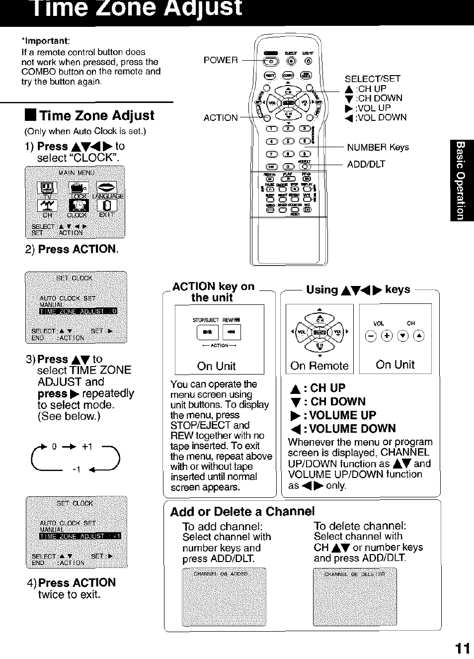 Time zone adjust, 3) press at to, 4) press action | Using at^^iteys, Add or delete a channel, Press, 2) press action, 4) press action twice to exit, Action key on the unit, On unit | Panasonic PV C2063 User Manual | Page 11 / 40
