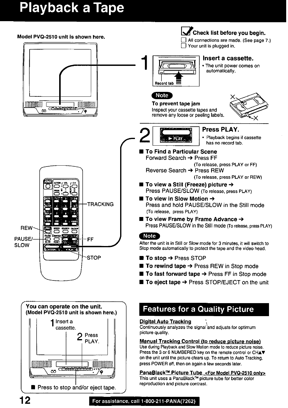 Playback a tape, Insert a cassette, To find a particular scene | You can operate on the unit, Check iist before you begin, Features for a quality picture, Press play | Panasonic OMNIVISION PVQ-1310 User Manual | Page 12 / 44